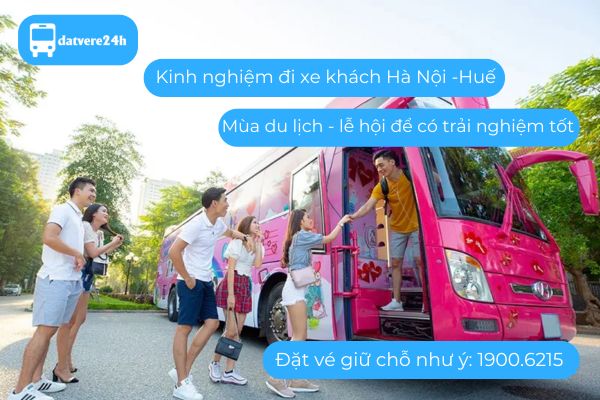 Kinh nghiệm  đi xe khách Hà Nội - Huế mùa du lịch