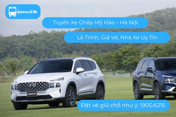 Xe Ghép Phù Cừ – Hà Nội | Thời Gian Di Chuyển, Loại Xe, Cách Đặt, Review Khách Hàng