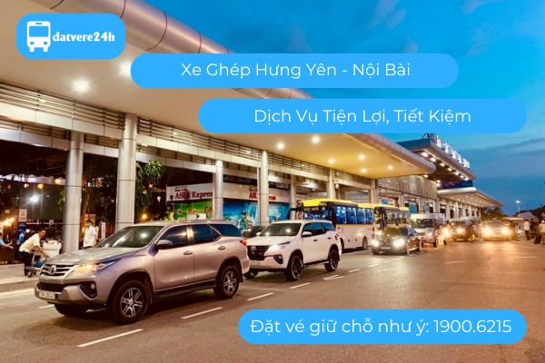 Xe ghép hưng yên nội bài datvere24h